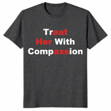 Treat Her With Compassion Eat Her Ass Shirt | Funny Adult Tee | Cuccico