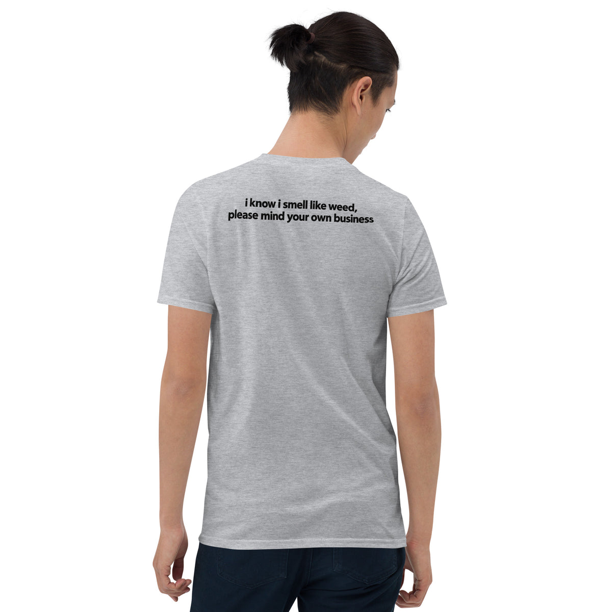 Smell like weed shirt in sport grey