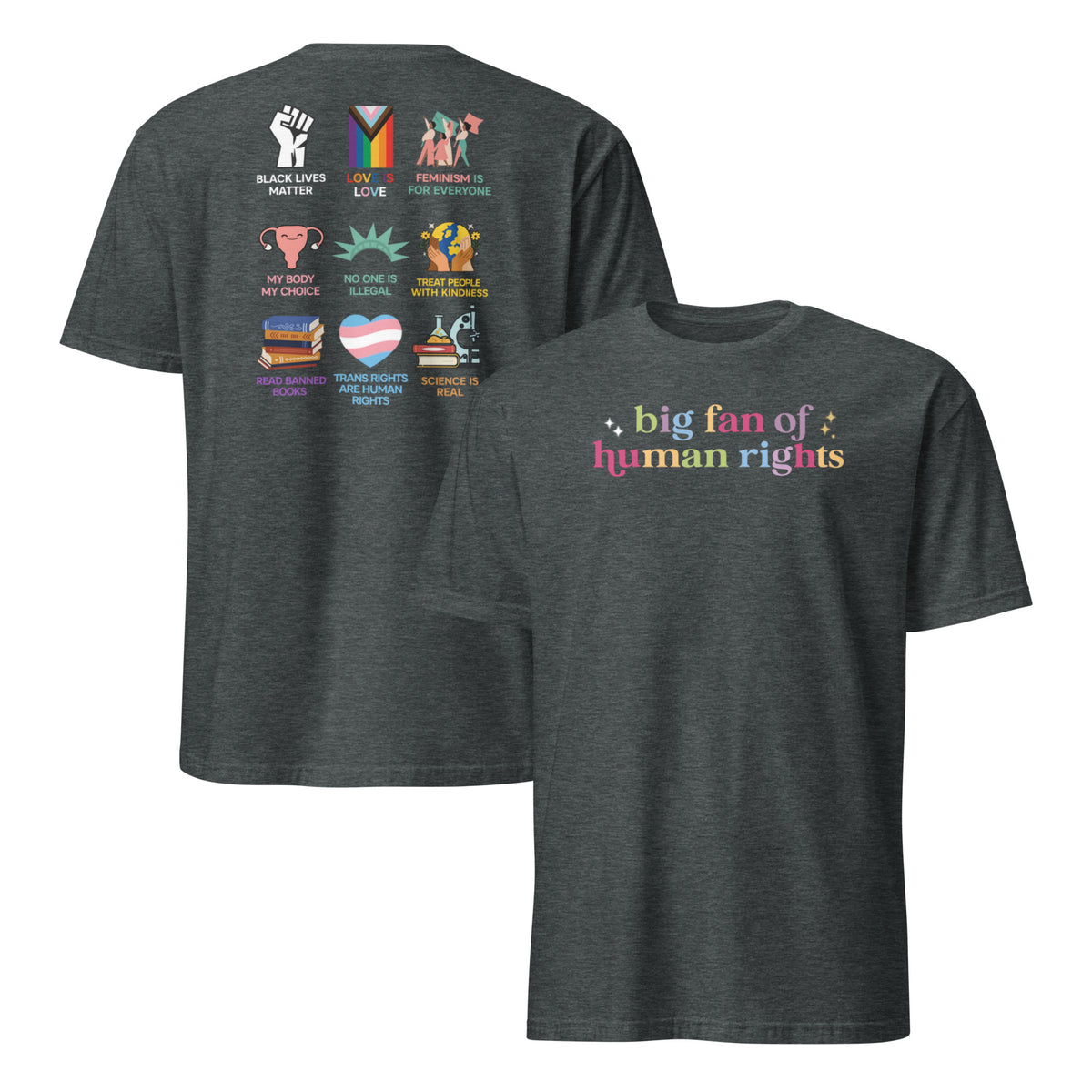 Social justice activist gift shirt in black with equality and human rights message