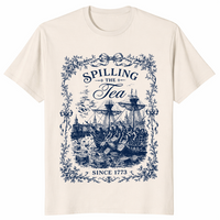 Spilling The Tea Since 1773 shirt in natural