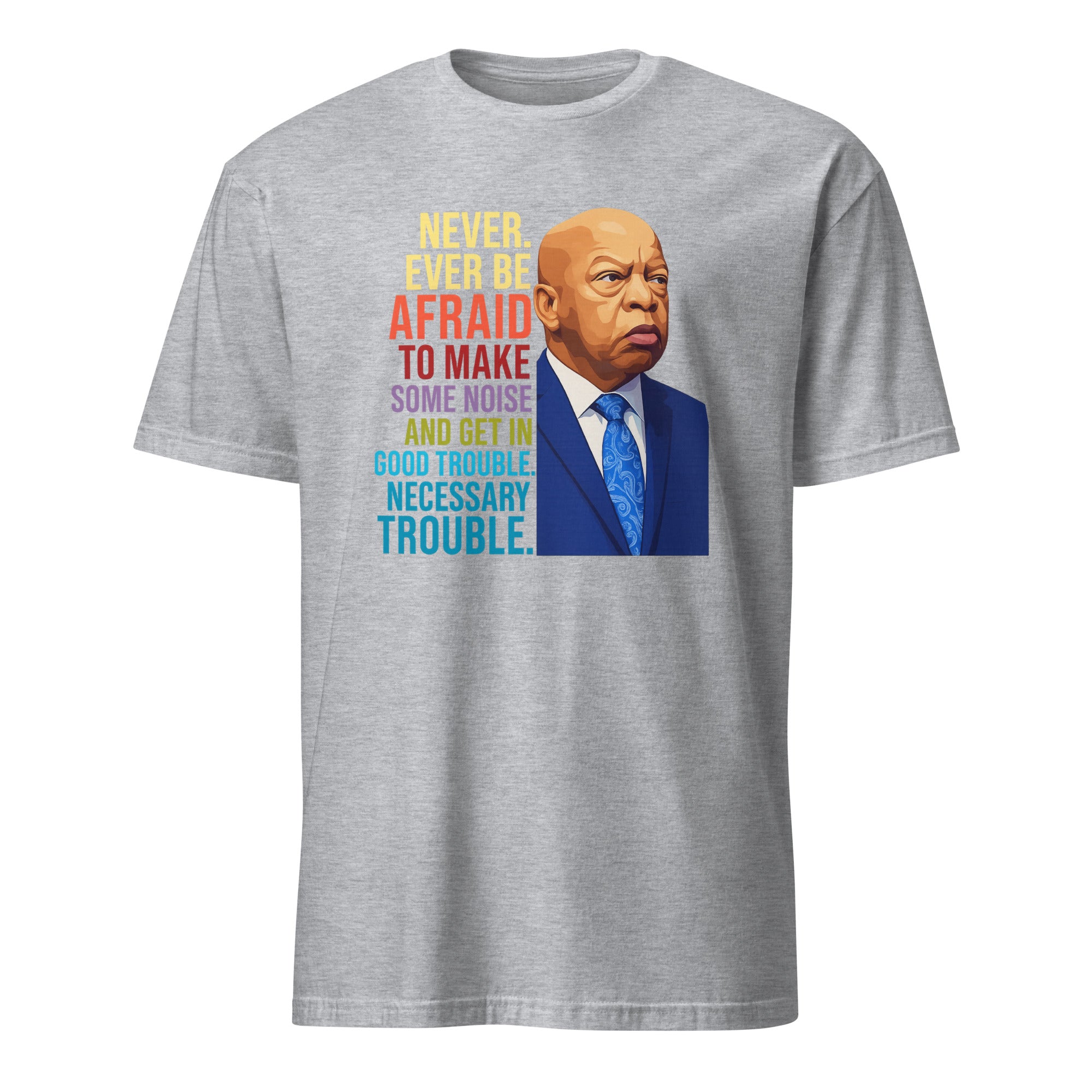 Sport Grey Get in Trouble Good Trouble Necessary Trouble John Lewis Shirt