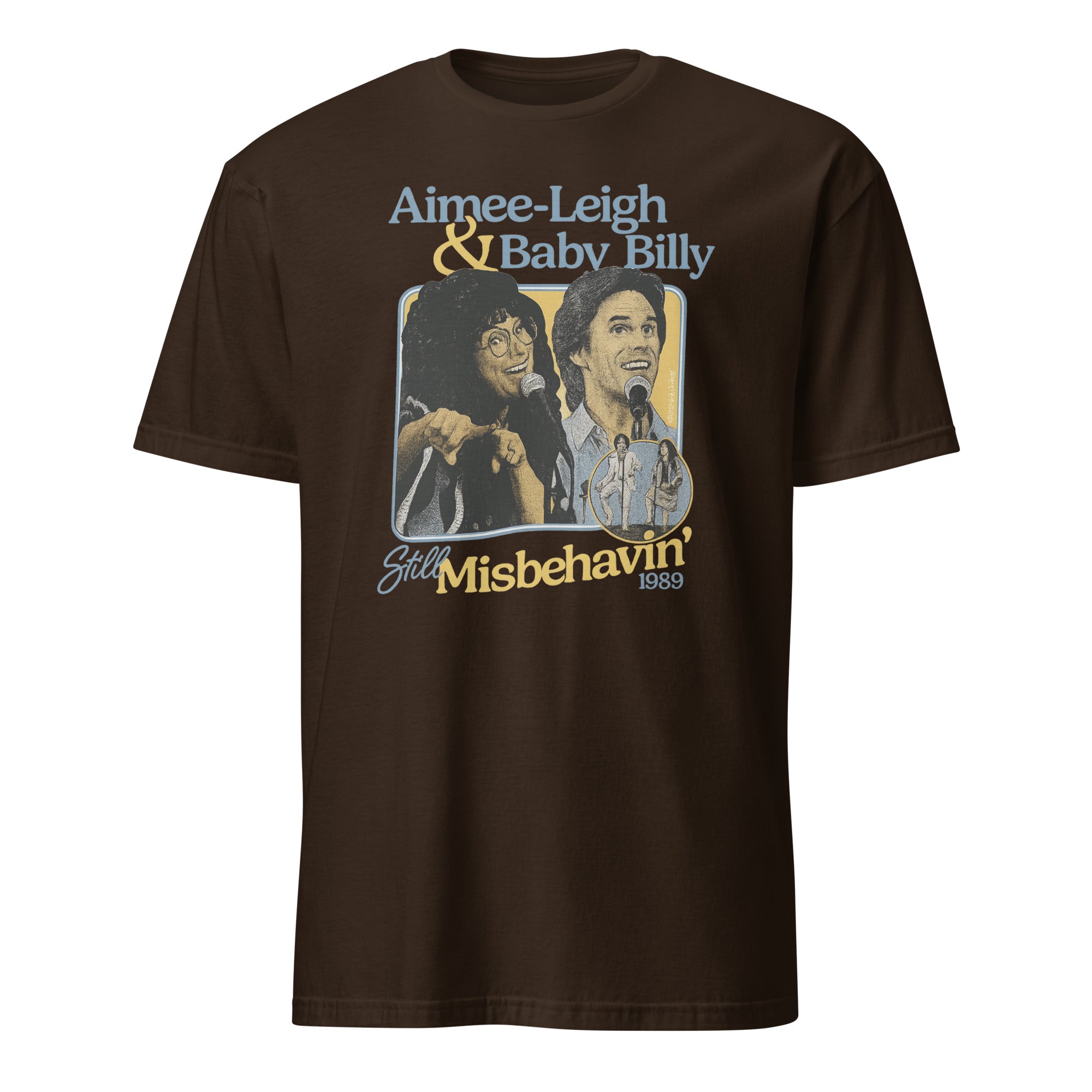 Still Misbehavin Tour 1989 T-Shirt featuring Baby Billy Aimee Leigh by Cuccico in dark chocolate