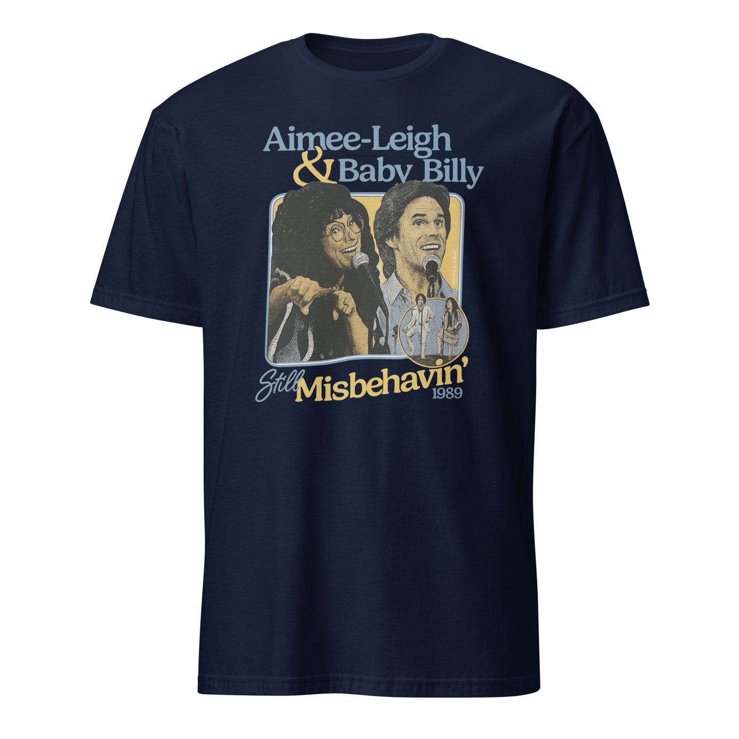 Still Misbehavin Tour 1989 T-Shirt featuring Baby Billy Aimee Leigh by Cuccico in navy