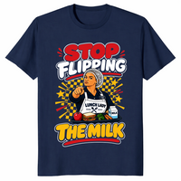 Stop Flipping The Milk Shirt in navy