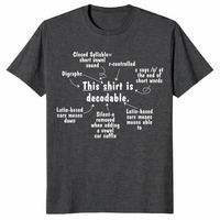 This Shirt is Decodable Structured Literacy Reading Teacher Tee | Cuccico