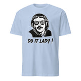 Success Do It Lady Chit Retro Funny Meme T-Shirt in Light Blue