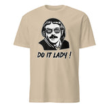 Success Do It Lady Chit Retro Funny Meme T-Shirt in Sand