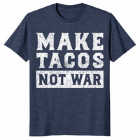 Make Tacos Not War T-Shirt | Funny Peace Pun Taco Lover Gift Tee | Cuccico