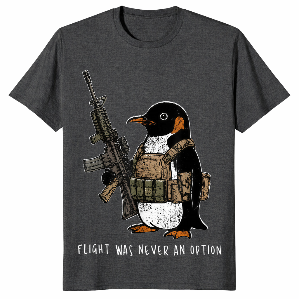 Tactical Penguin Shirt | Flight Was Never An Option Funny Meme Tee | Cuccico