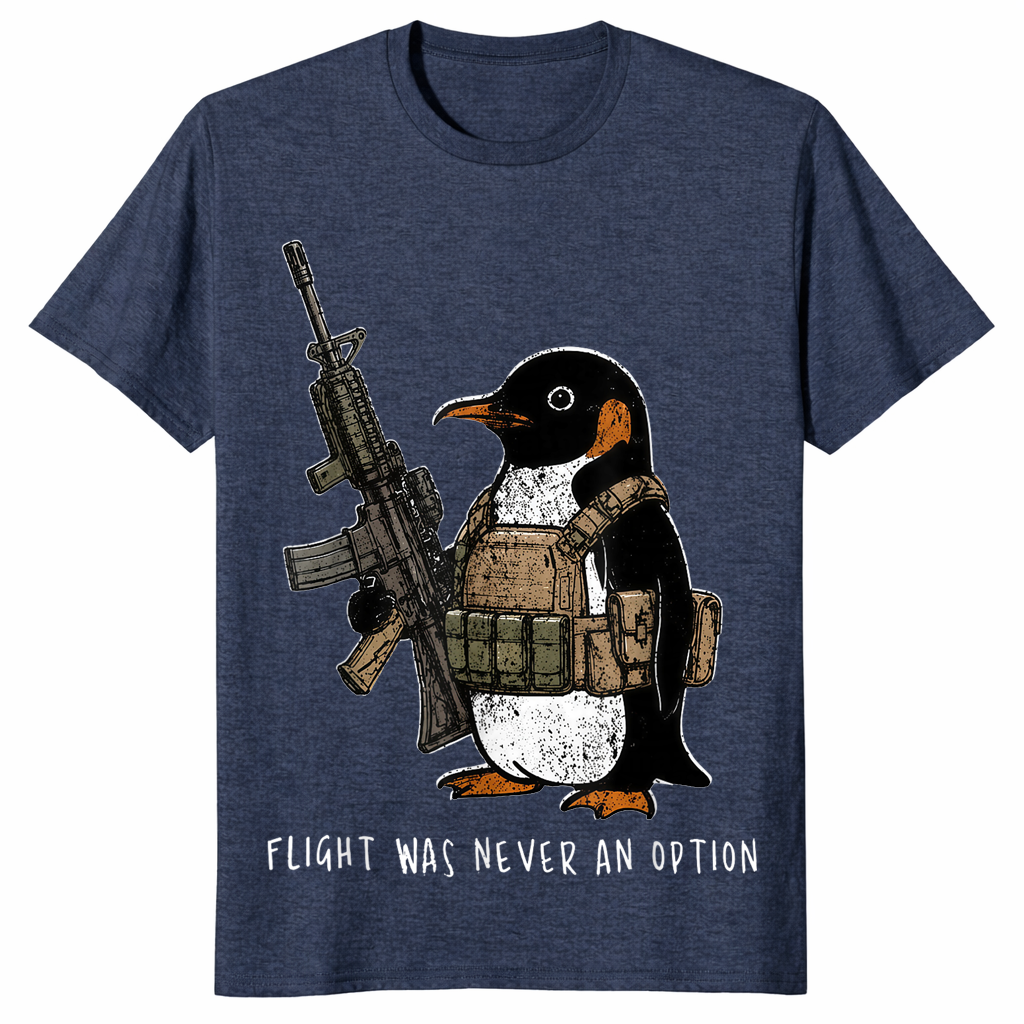 Tactical Penguin Shirt | Flight Was Never An Option Funny Meme Tee | Cuccico