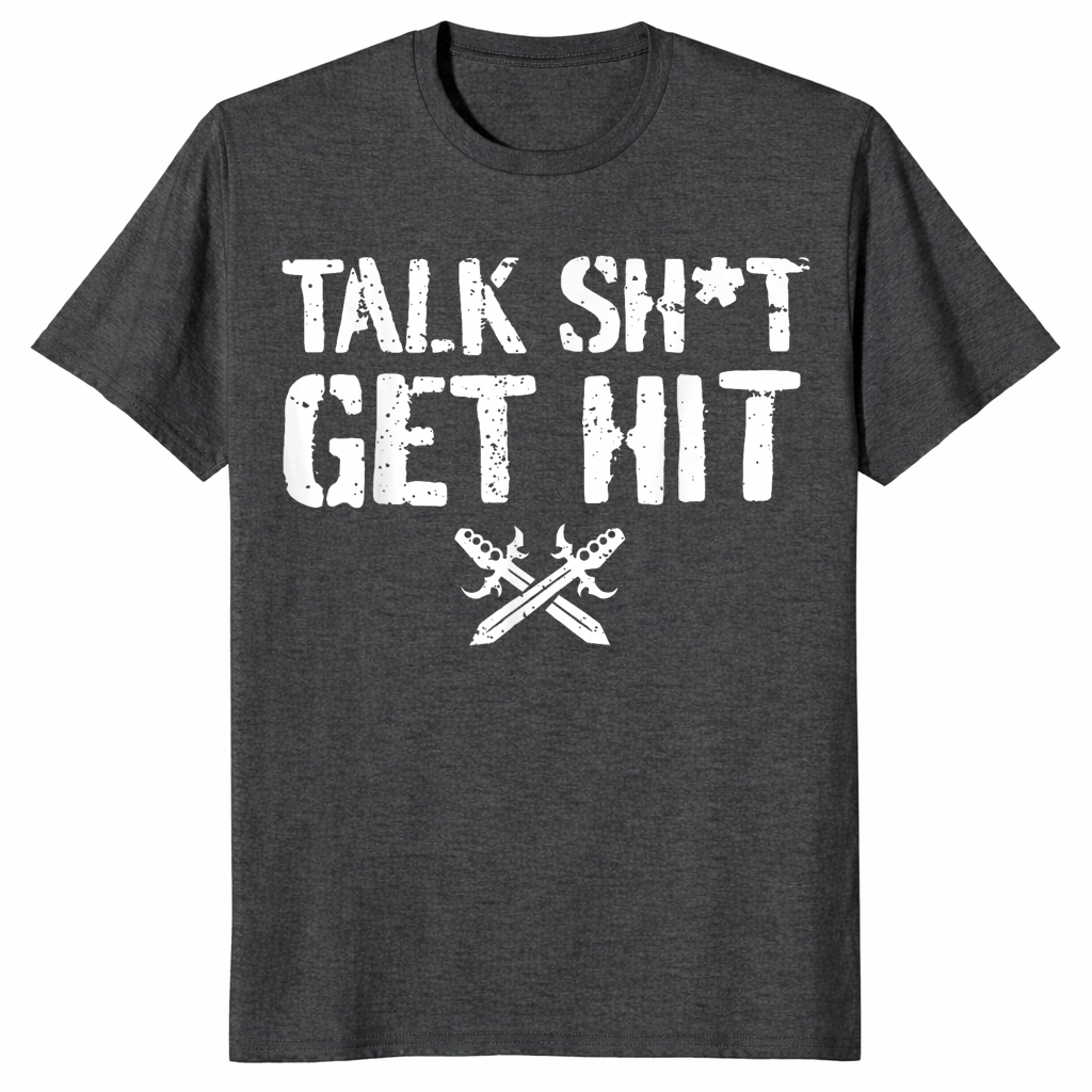 Talk Shit Get Hit T-Shirt | Bold Street Slang Statement Tee | Cuccico