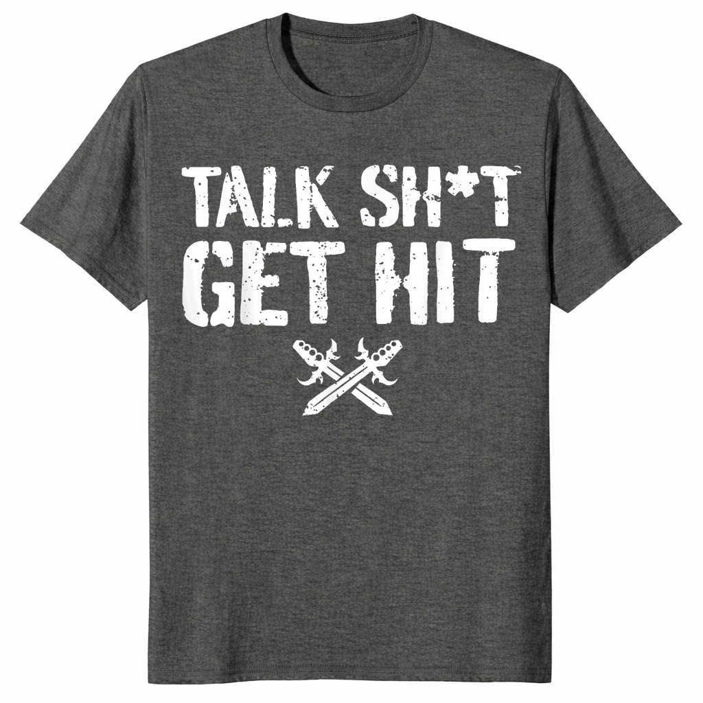 Talk Shit Get Hit T-Shirt | Bold Street Slang Statement Tee | Cuccico
