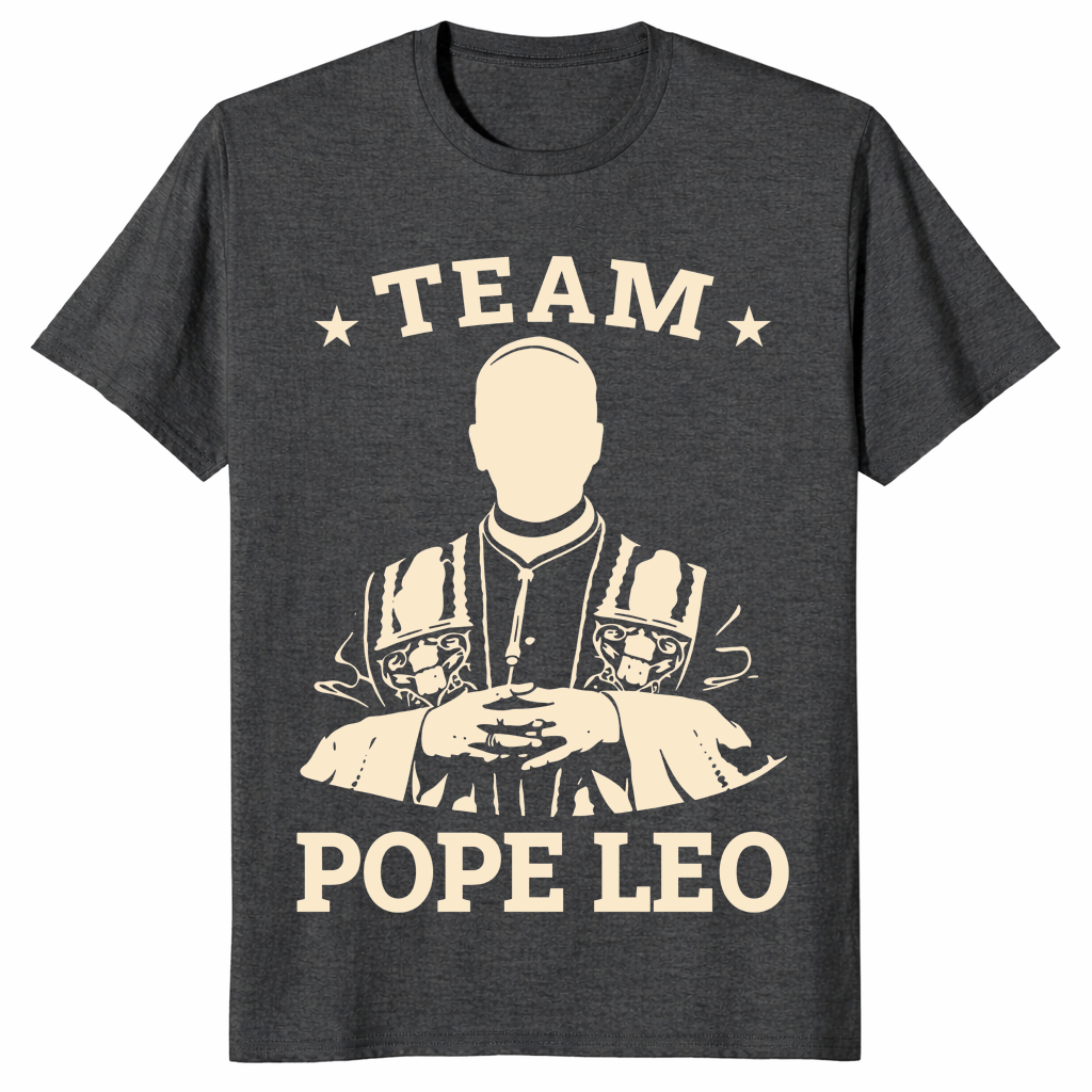 Team Pope Leo XIV fan gift tee in dark heather grey