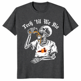 Tech till we die shirt in dark heather grey, college game day fan tee