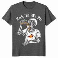 Tech till we die shirt in dark heather, college game day fan tee
