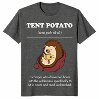 Tent Potato Hedgehog Funny Lazy Camper Wilderness T-Shirt | Cuccico