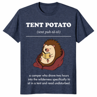 Tent Potato Hedgehog Funny Lazy Camper Wilderness T-Shirt | Cuccico