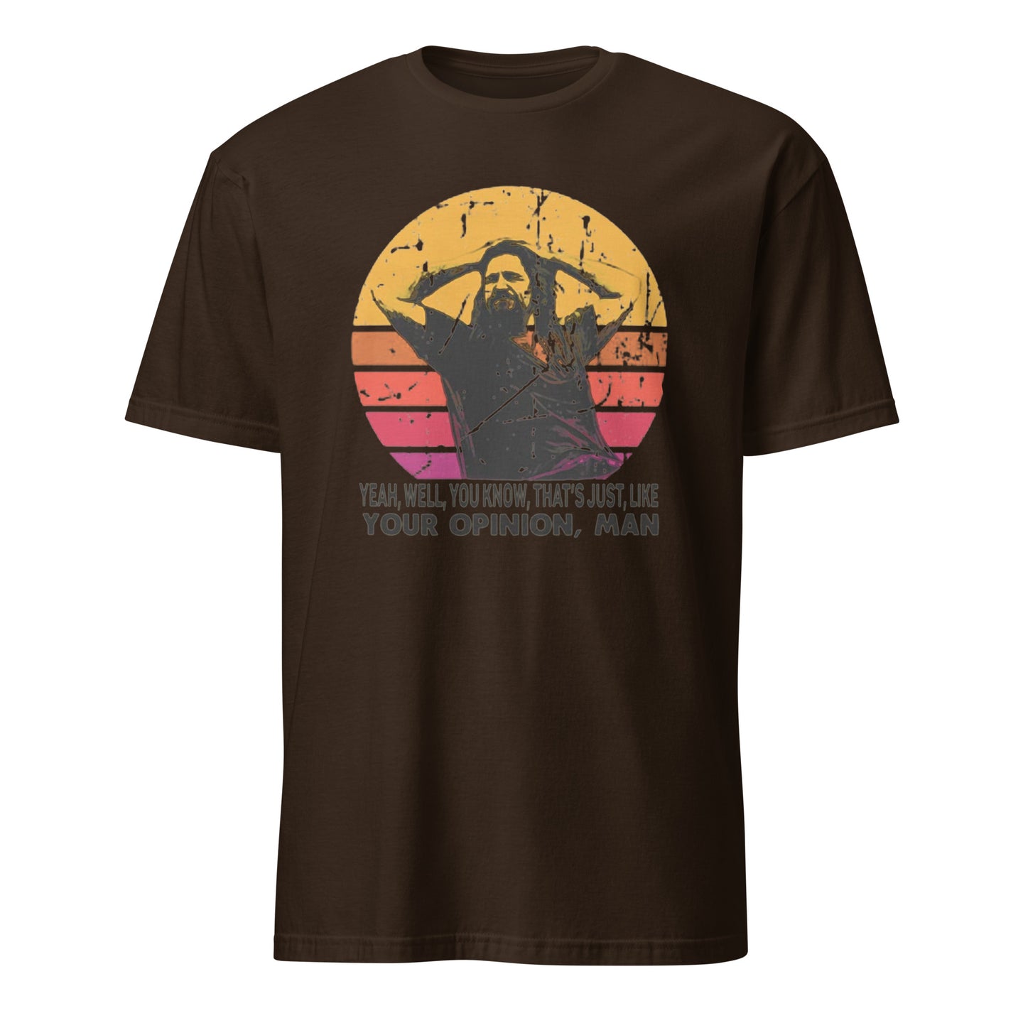 That’s, Like, Your Opinion, Man T-Shirt in dark chocolate by Cuccico
