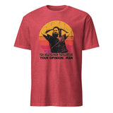 That’s, Like, Your Opinion, Man T-Shirt in Heather Red blue by Cuccico

