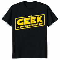 The Geek Is Strong With This One Shirt trending design shirt