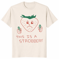 Natural This is Strobbery shirt weird graphic tee gift