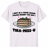 Tiramisu dessert lover gift shirt in ice grey with coffee soaked dessert graphic