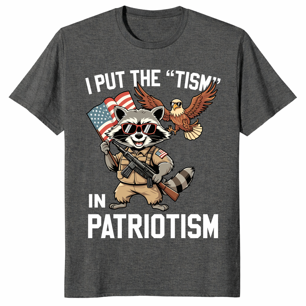 Dark heather Tism In Patriotism shirt with bold meme design