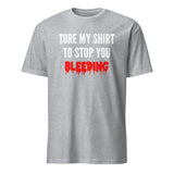 Tore My Shirt to Stop You Bleeding T-Shirt in Sport Grey by Cuccico