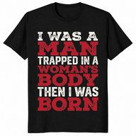 Trapped in a woman's body shirt in black