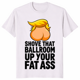Trump ballroom shirt in ice grey, cartoon backside with golden hair and slogan