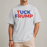 Tuck Frump Anti Trump Shirt Ice Grey – Anti Trump Statement Tee