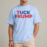Tuck Frump Anti Trump Shirt Light Blue – Political Protest Graphic Tee