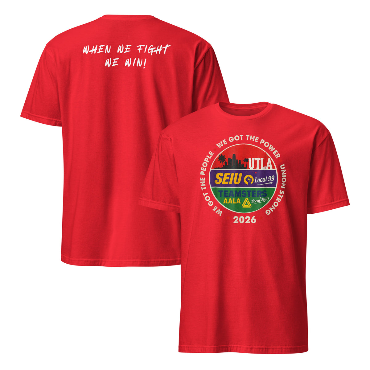 Red Union Strong 2026 strike ready shirt with UTLA SEIU Teamsters AALA artwork