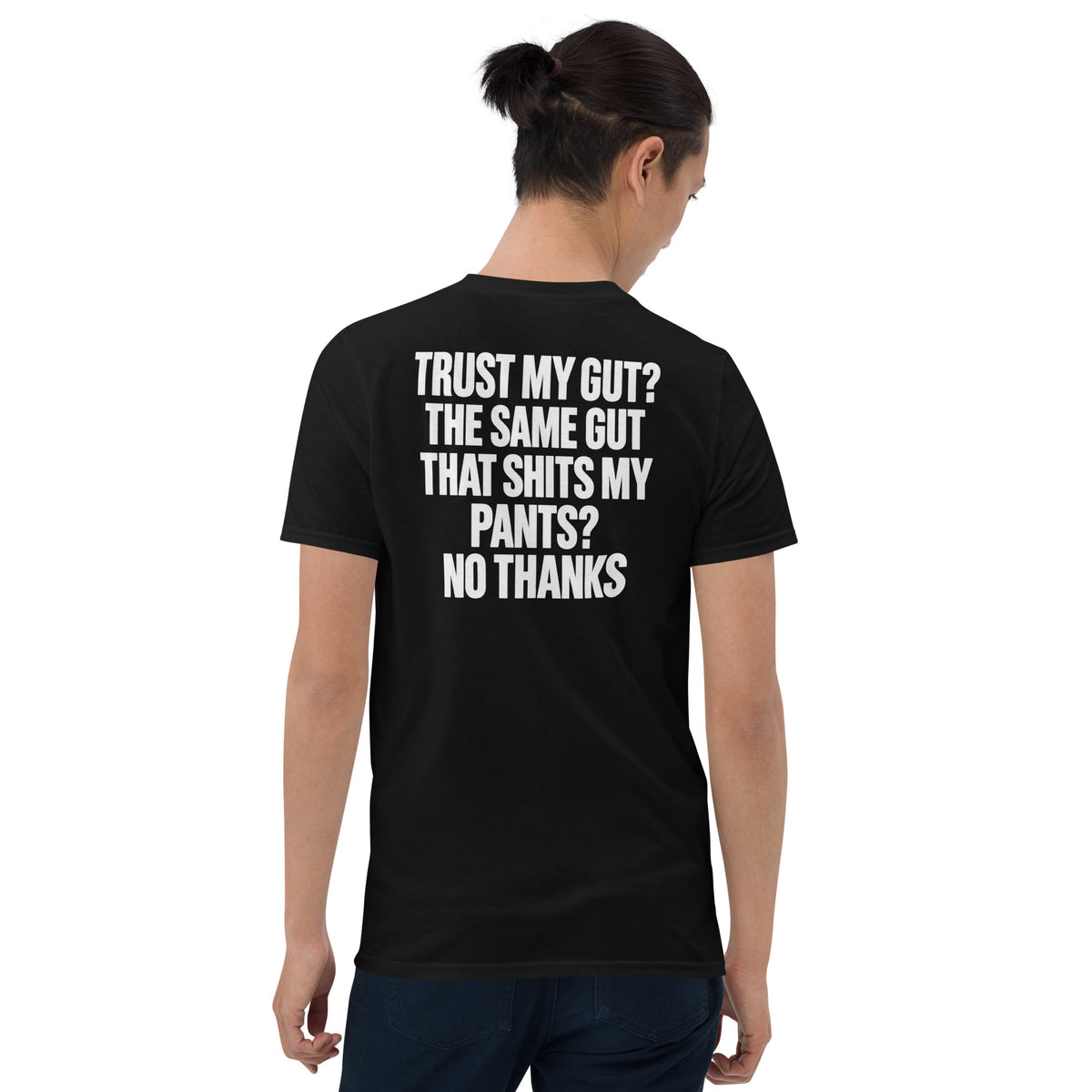 Trust my gut shirt in black