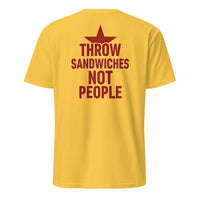 Throw Sandwiches Not People Shirt – Sandwich Guy Tee 2025 | Cuccico | Cuccico Design