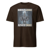 Human By Chance Alpha By Choice Alpha Wolf T-Shirt - Cuccico Design