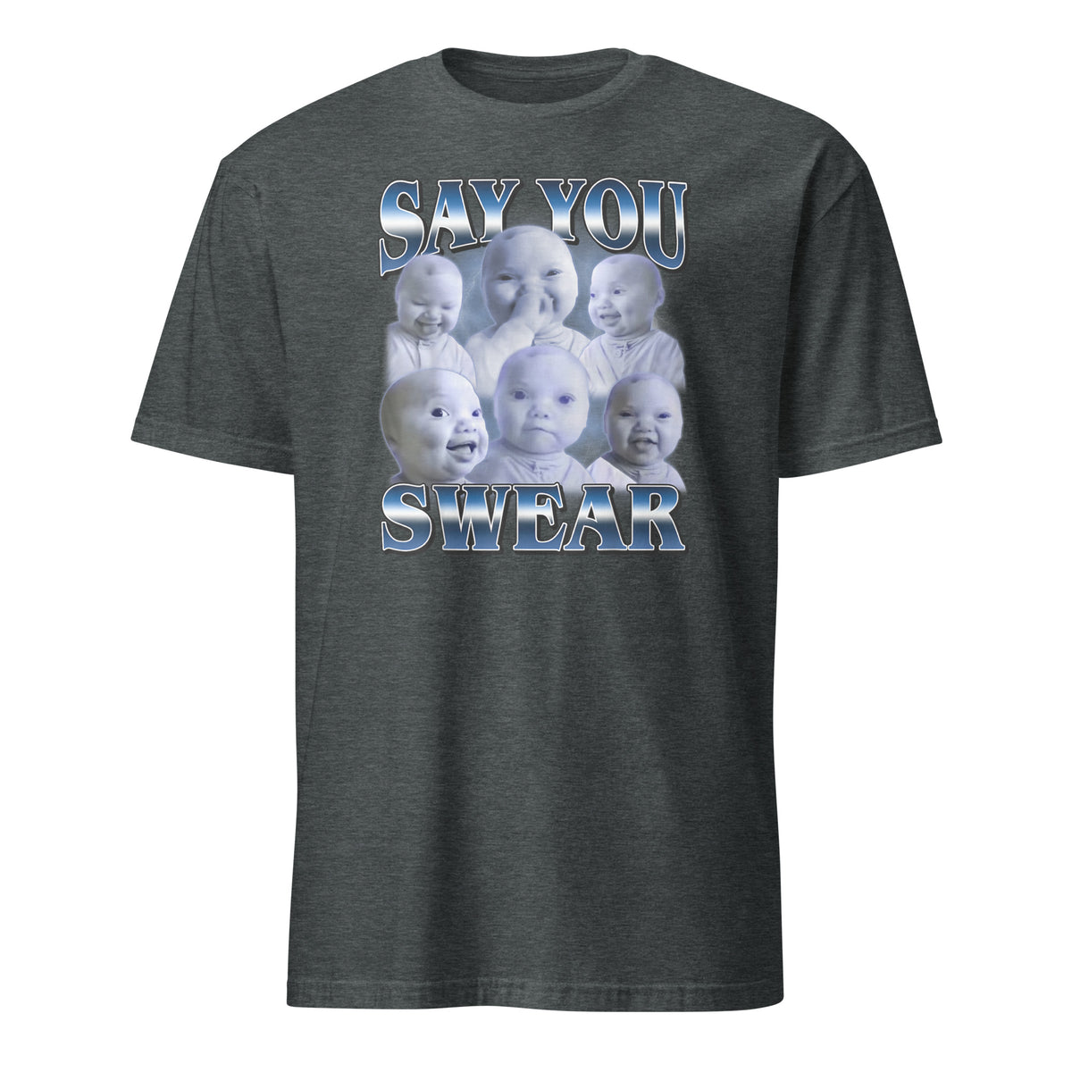 AI Baby Meme T-Shirt – Funny “Say You Swear” Holding Laugh Brainrot Tee | Cuccico | Cuccico