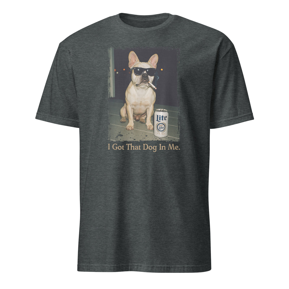 Funny Frenchie Tee – “I Got That Dog in Me” French Bulldog Meme T-Shirt for Frenchie Moms | Cuccico | Cuccico