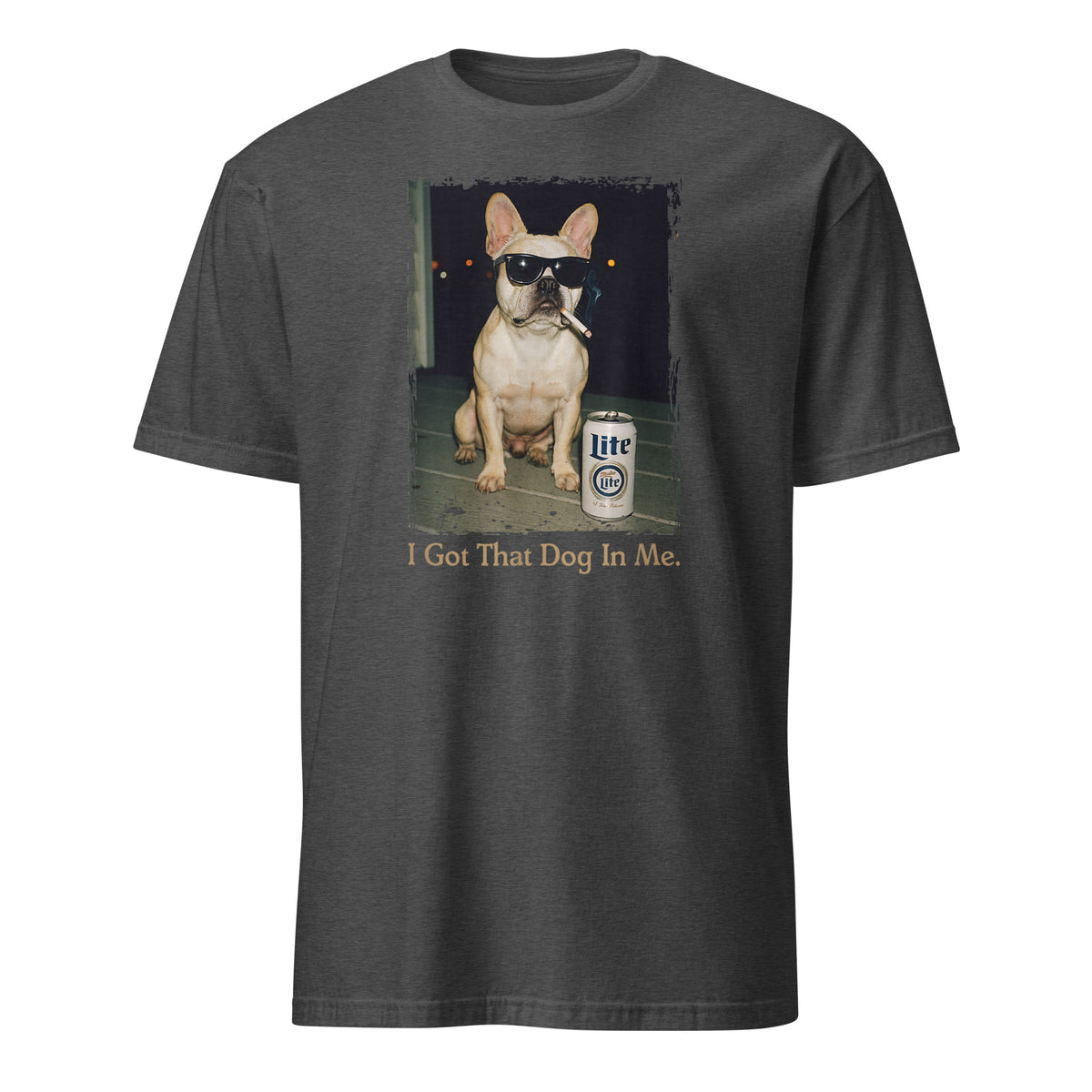 Funny Frenchie Tee – “I Got That Dog in Me” French Bulldog Meme T-Shirt for Frenchie Moms | Cuccico | Cuccico