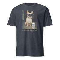 Funny Frenchie Tee – “I Got That Dog in Me” French Bulldog Meme T-Shirt for Frenchie Moms | Cuccico | Cuccico