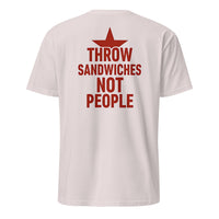 Throw Sandwiches Not People Shirt – Sandwich Guy Tee 2025 | Cuccico | Cuccico Design