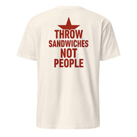 Throw Sandwiches Not People Shirt – Sandwich Guy Tee 2025 | Cuccico | Cuccico Design