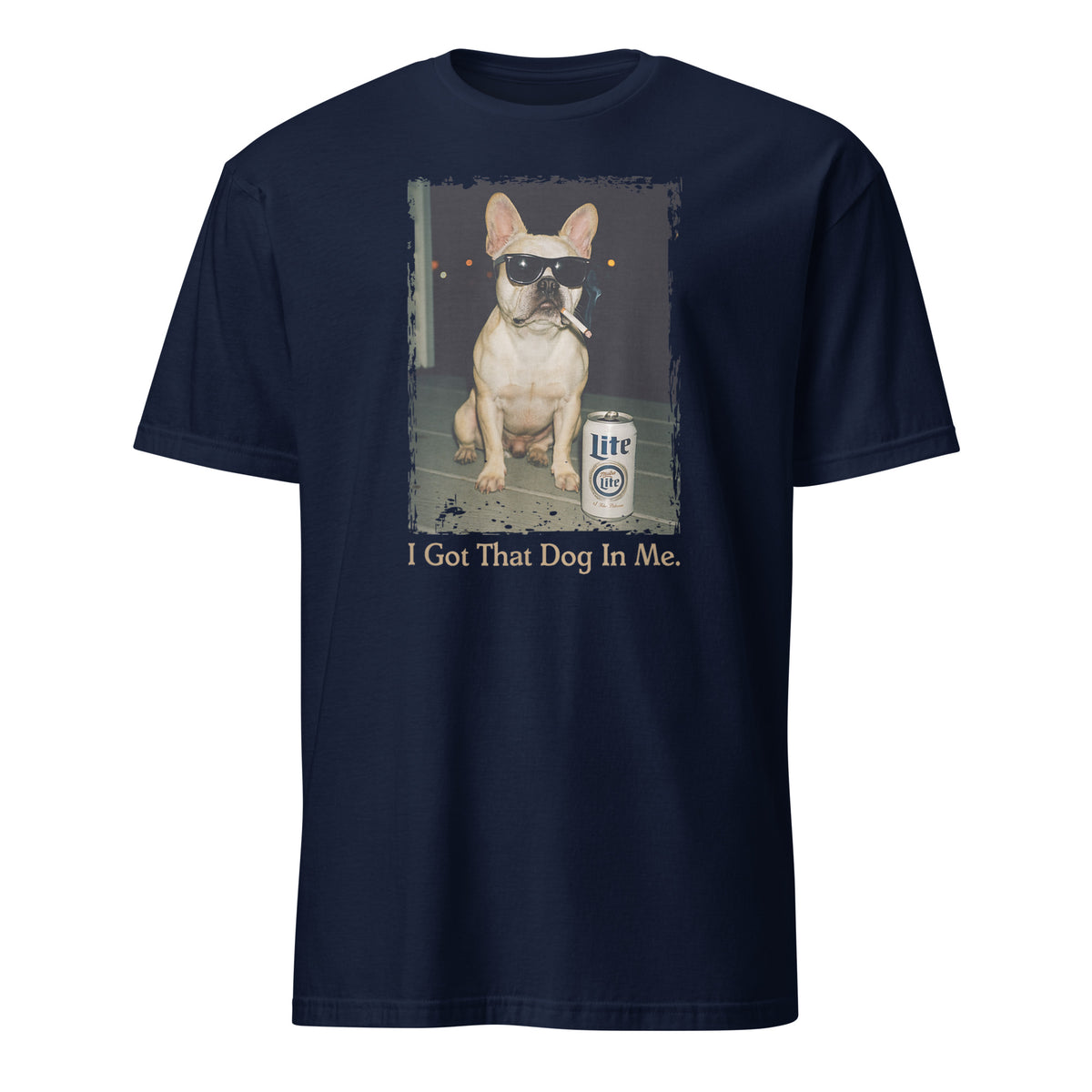 Funny Frenchie Tee – “I Got That Dog in Me” French Bulldog Meme T-Shirt for Frenchie Moms | Cuccico | Cuccico