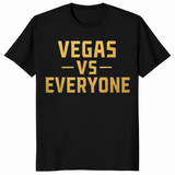 Vegas Vs Everyone City Pride Quote T-Shirt | Cuccico