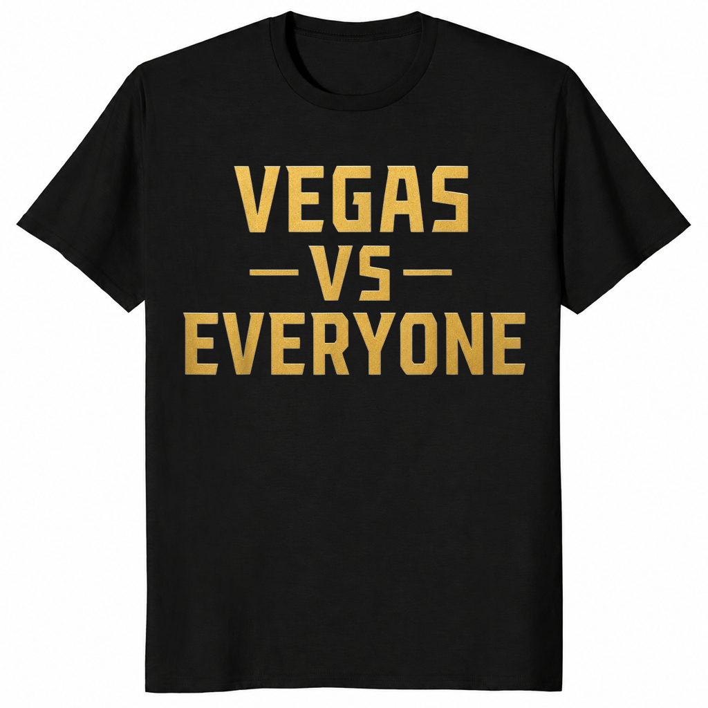 Vegas Vs Everyone City Pride Quote T-Shirt | Cuccico
