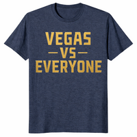 Vegas Vs Everyone City Pride Quote T-Shirt | Cuccico