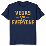 Vegas Vs Everyone City Pride Quote T-Shirt | Cuccico