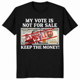 Vote not for sale shirt in black