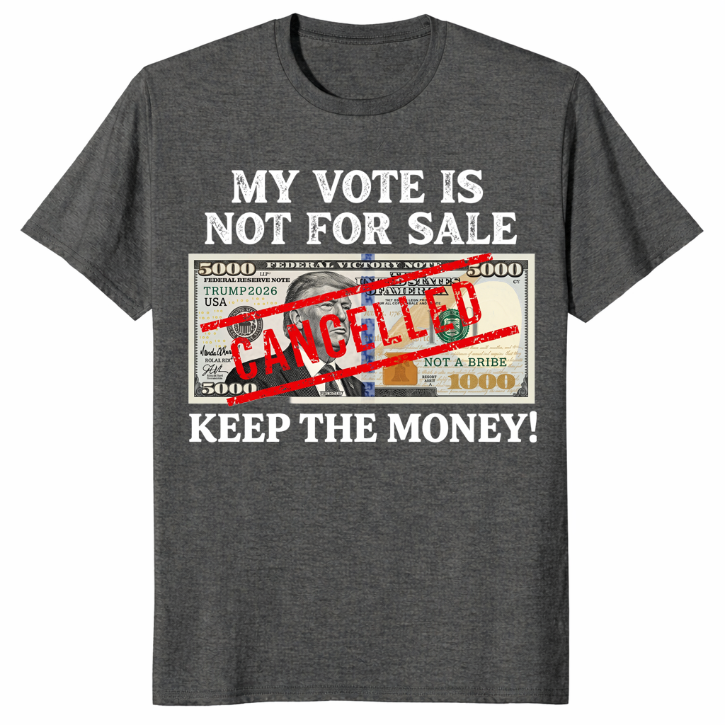 Vote not for sale shirt in dark heather