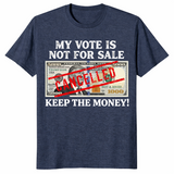 Vote not for sale shirt in heather navy